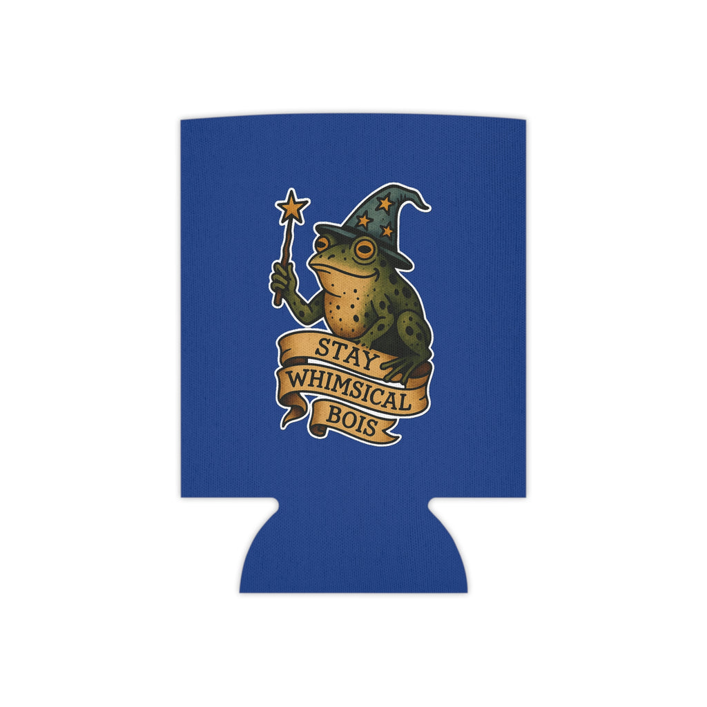 Stay Whimsical  Koozie