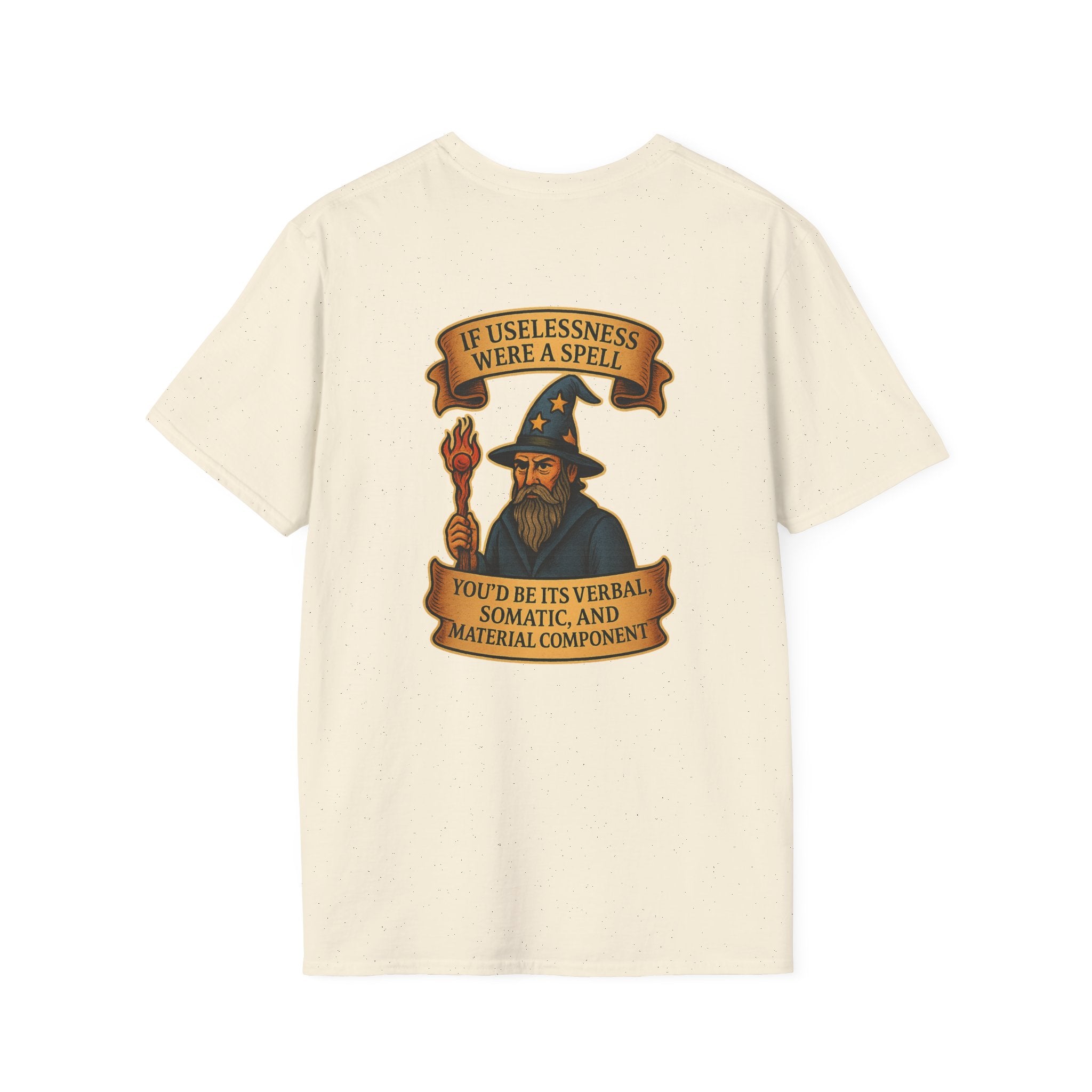If Uselessness Were a Spell Tee