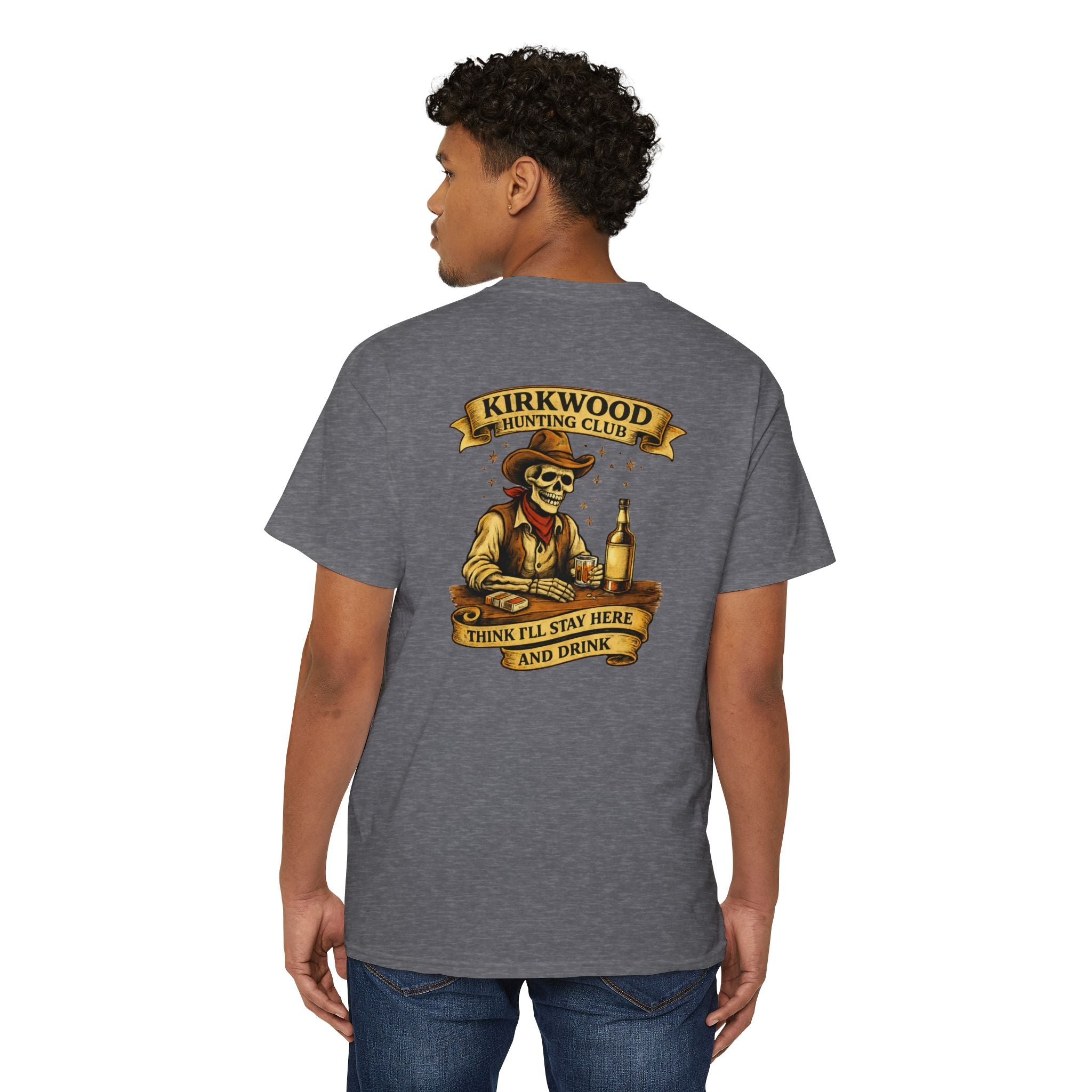 Kirkwood Hunting Club Pocket T‑Shirt — 'Think I’ll Stay Here and Drink'