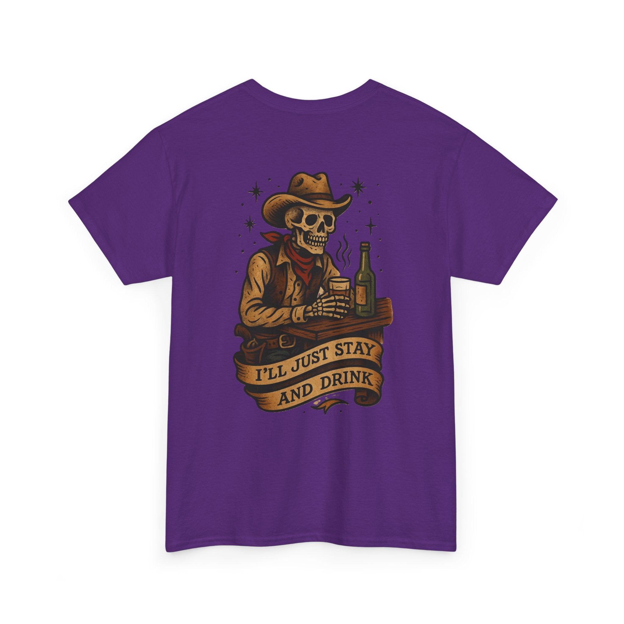 I'll Just Stay and Drink Tee