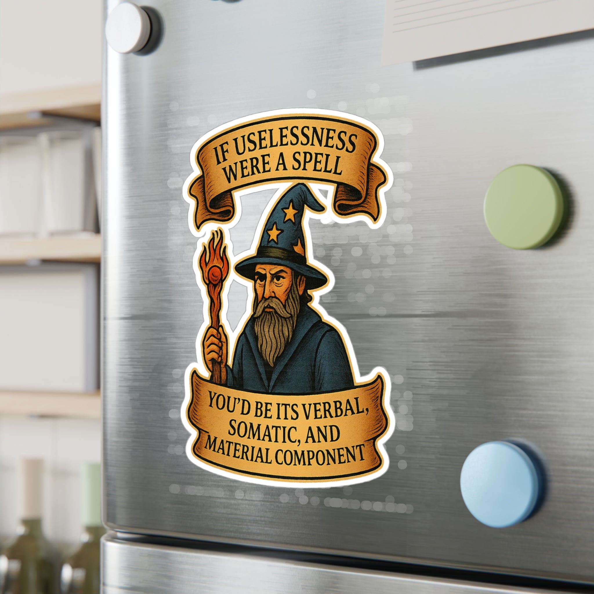 If Uselessness Were a Spell Vinyl Decal