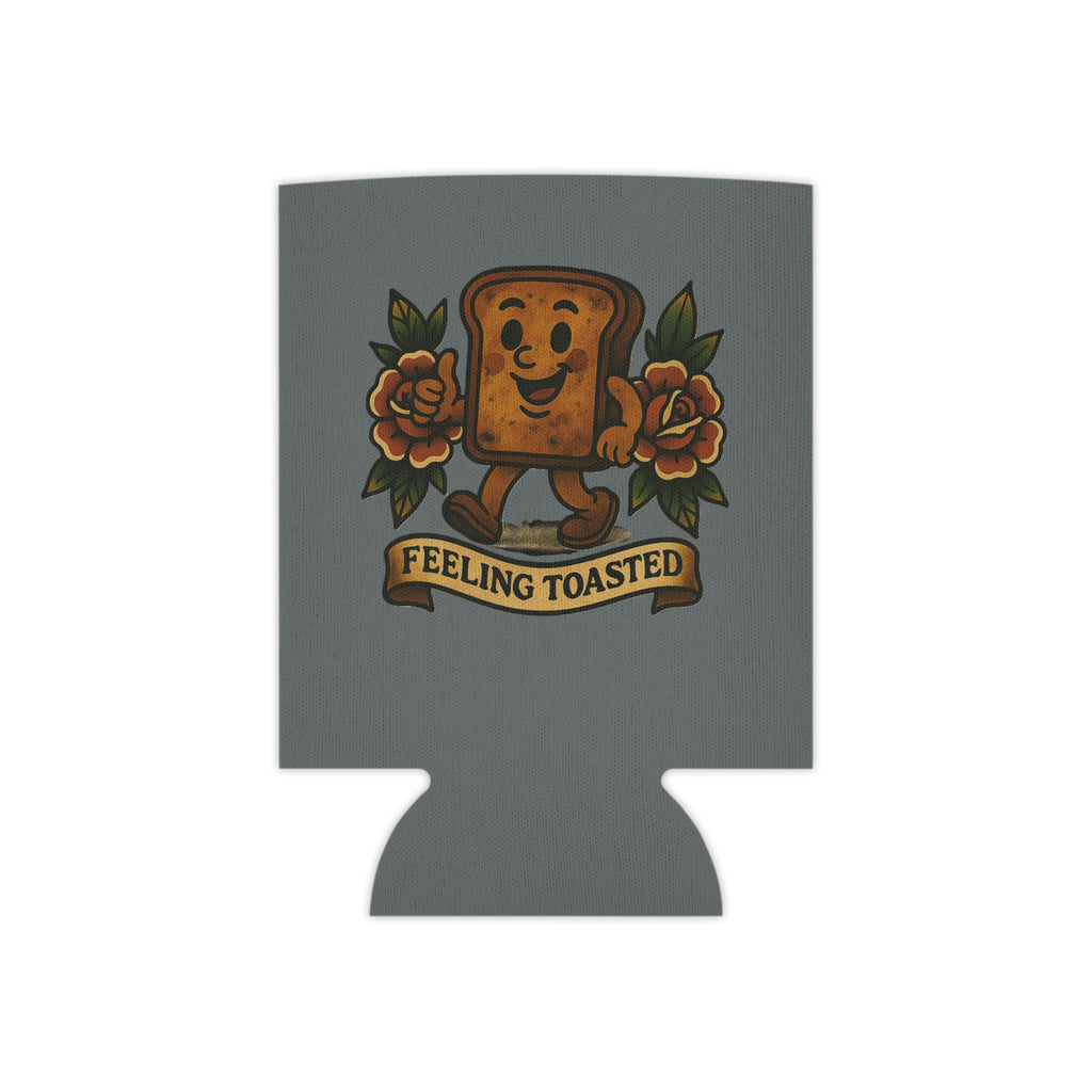 Feeling Toasted  Koozie