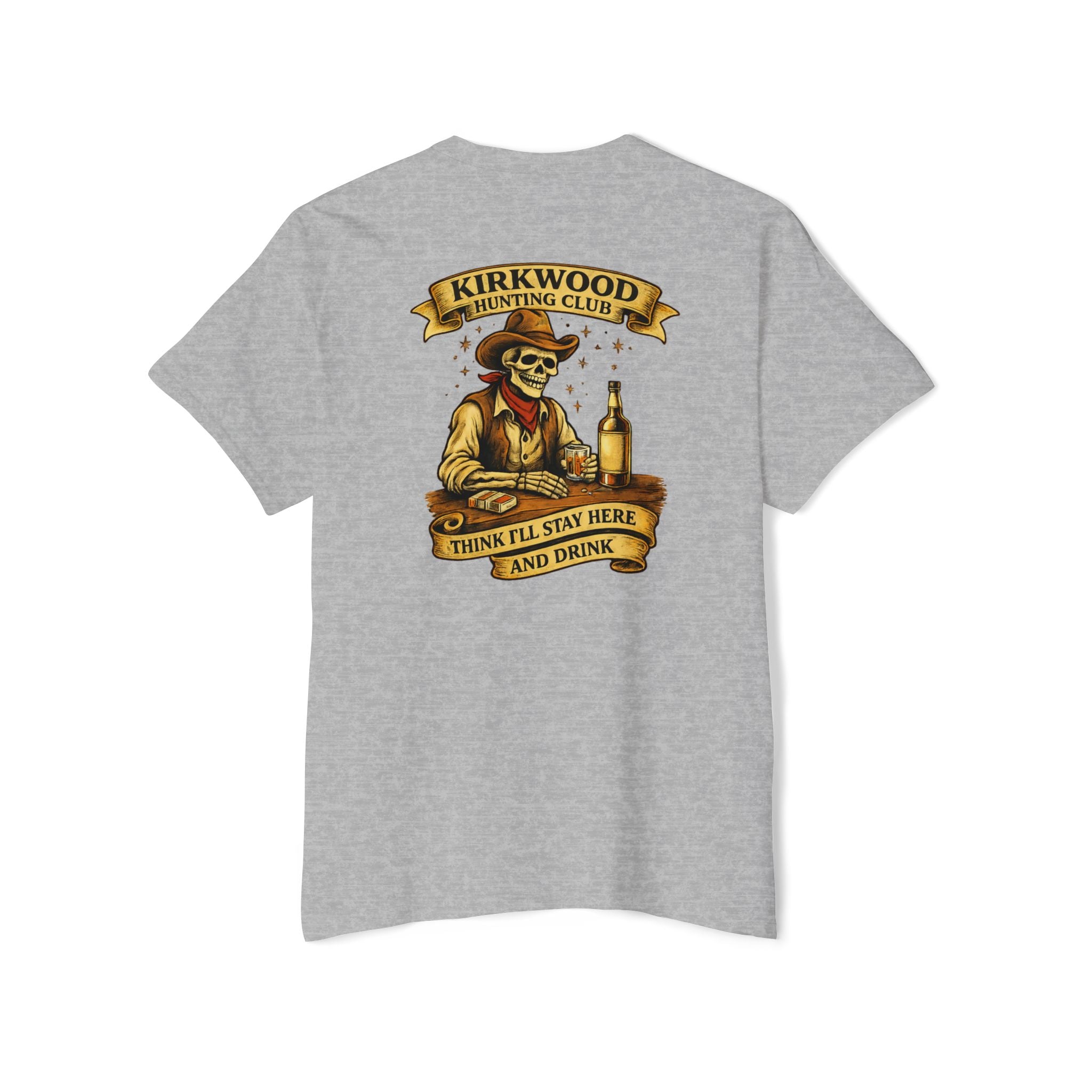 Kirkwood Hunting Club Pocket T‑Shirt — 'Think I’ll Stay Here and Drink'