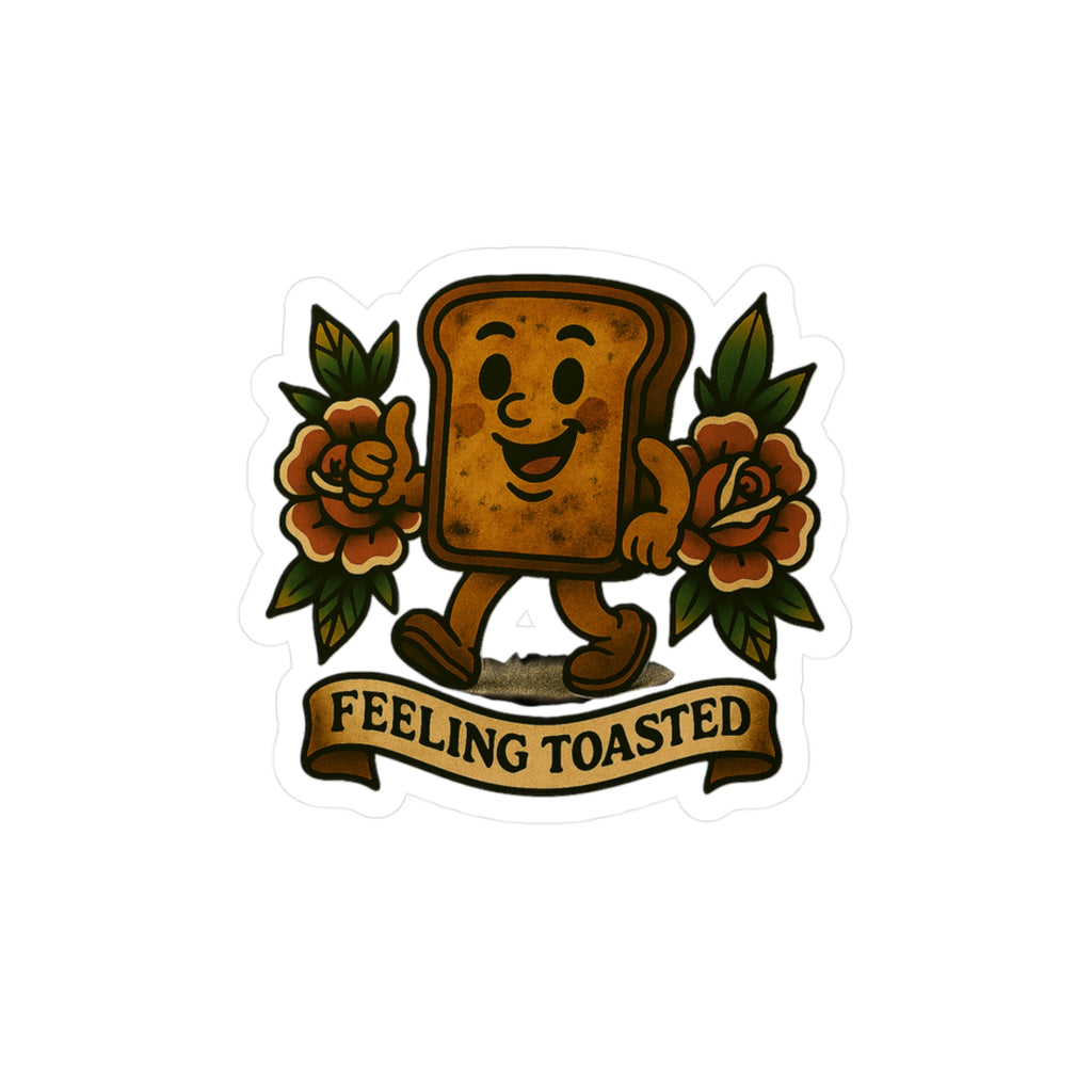 Feeling Toasted Vinyl Decal