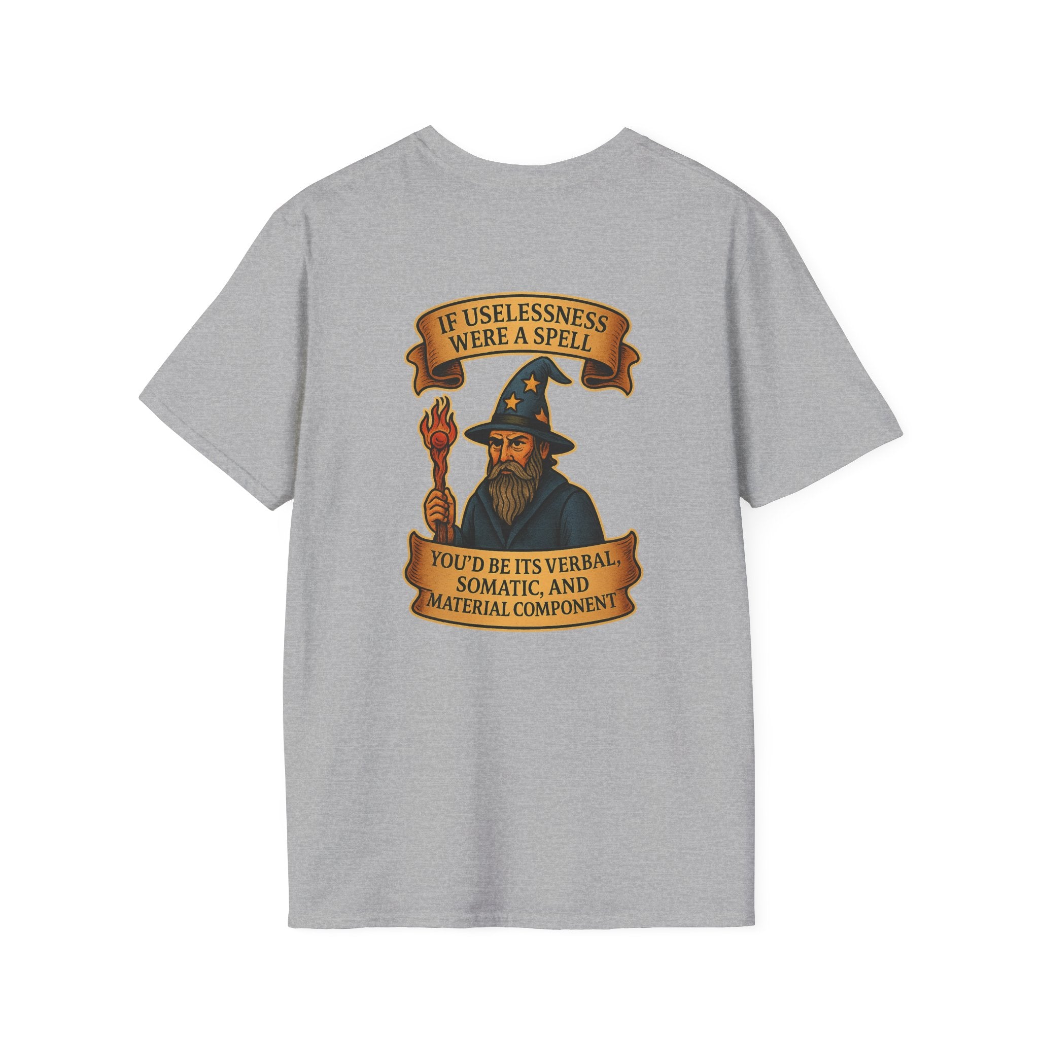 If Uselessness Were a Spell Tee