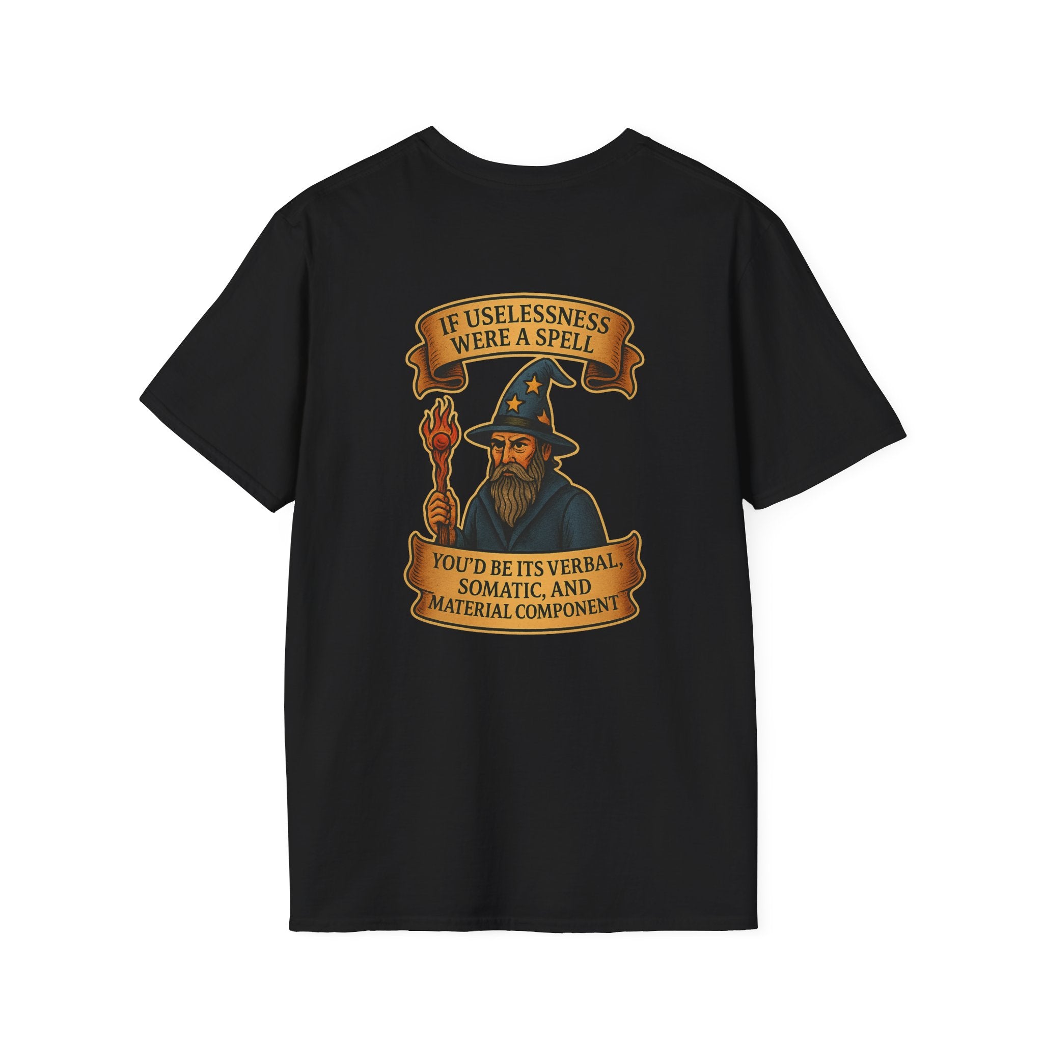 If Uselessness Were a Spell Tee
