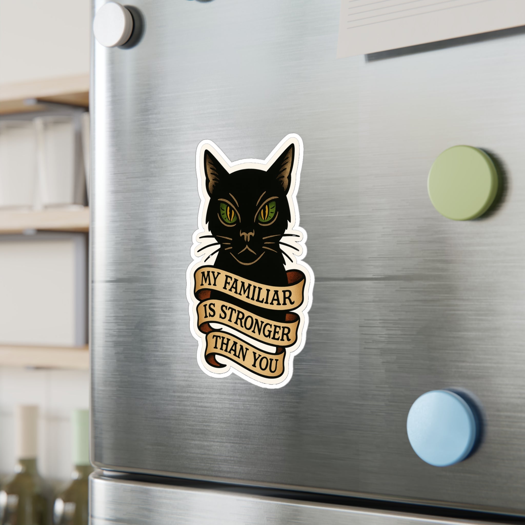 My Familiar Is Stronger Than You Vinyl Decals