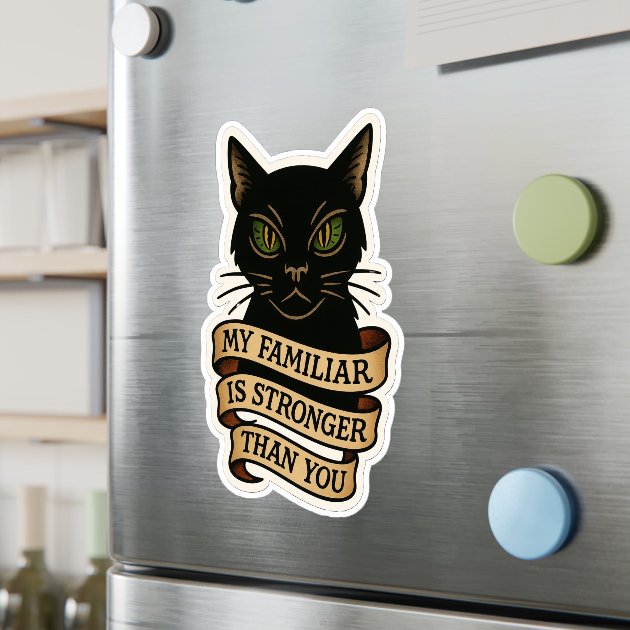 My Familiar Is Stronger Than You Vinyl Decals